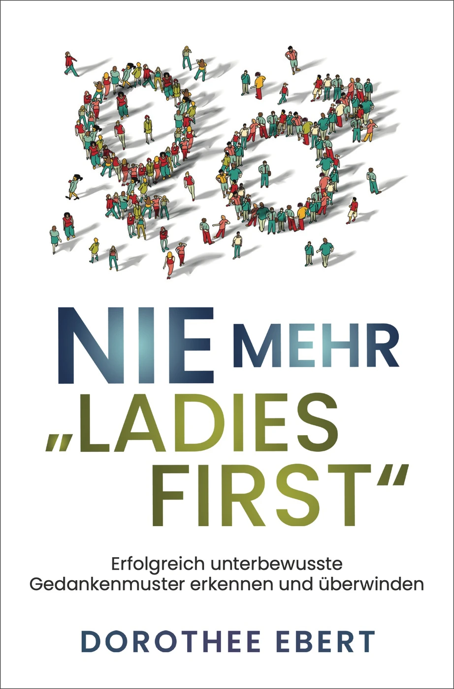 Buchcover Nie mehr Ladies First von Dorothee Ebert