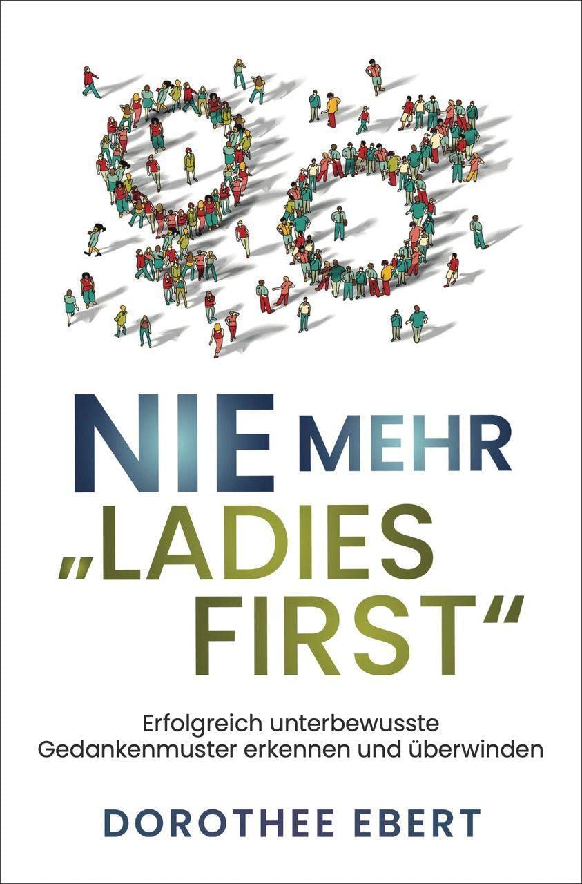 Buchcover Nie mehr Ladies First von Dorothee Ebert